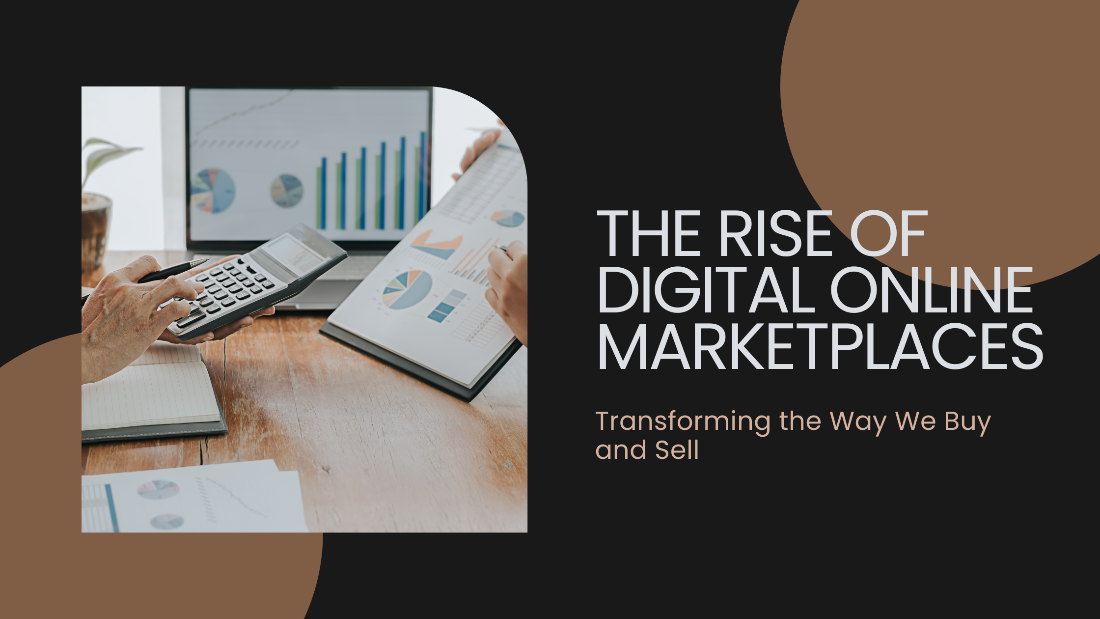 The Rise of Digital Online Marketplaces: Transforming the Way We Buy and Sell - Manometcurrent