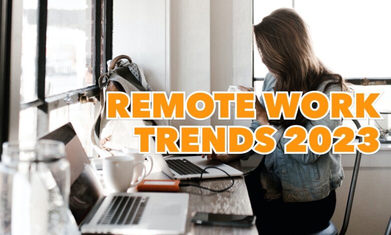 Remote Work Trends