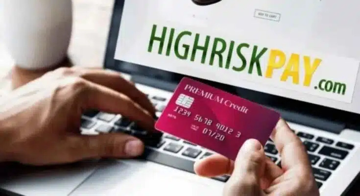 High-Risk Merchant Account At HighRiskPay.com Guide