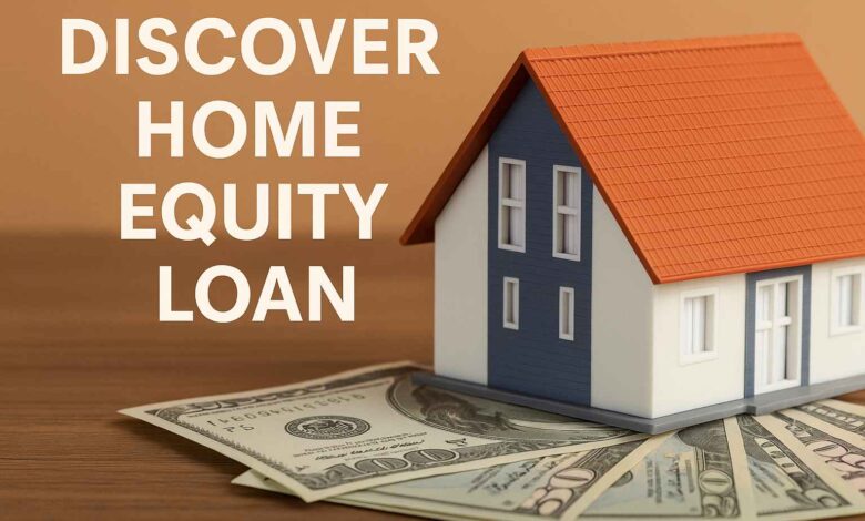 Discover Home Equity Loan